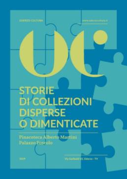 STORIE DI COLLEZIONI DISPERSE O DIMENTICATE - Oderzo Cultura